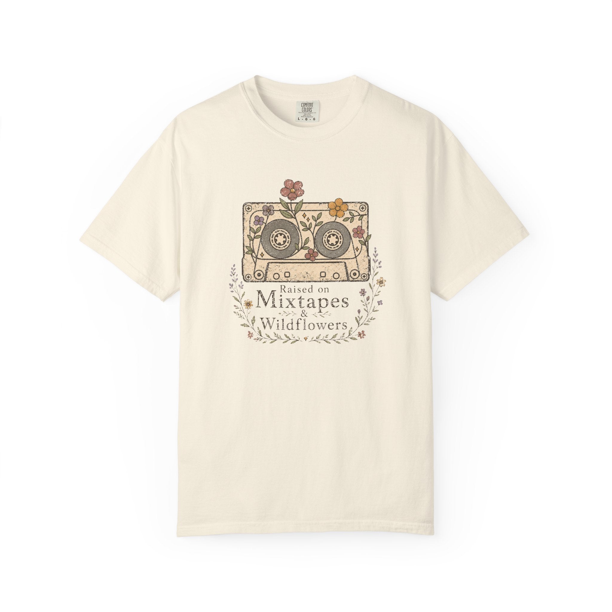 Raised on Mixtapes and Wildflowers T-shirt