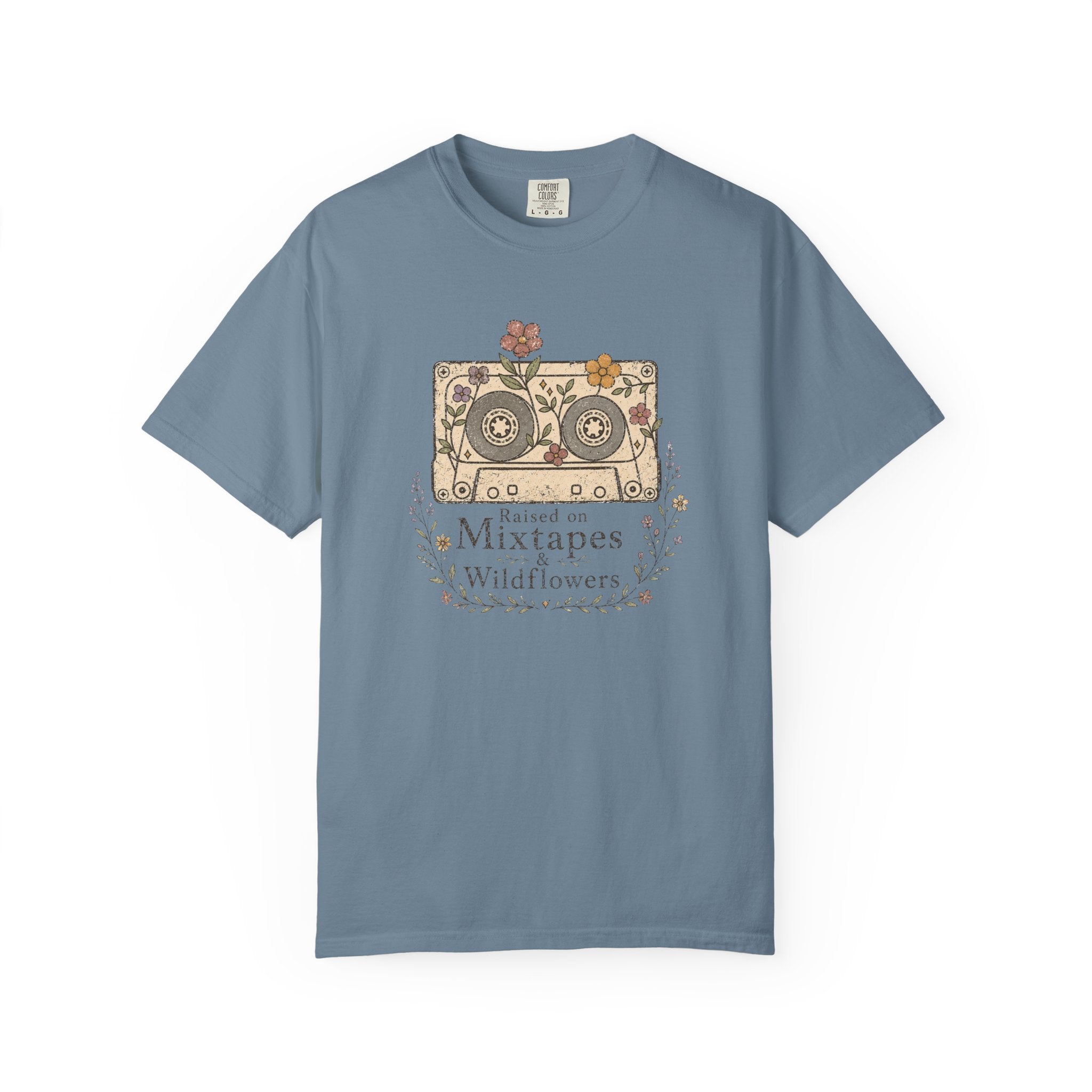 Raised on Mixtapes and Wildflowers T-shirt