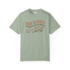 Born to Frolic T-shirt