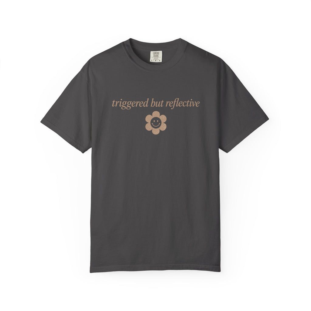 Triggered but Reflective T-shirt