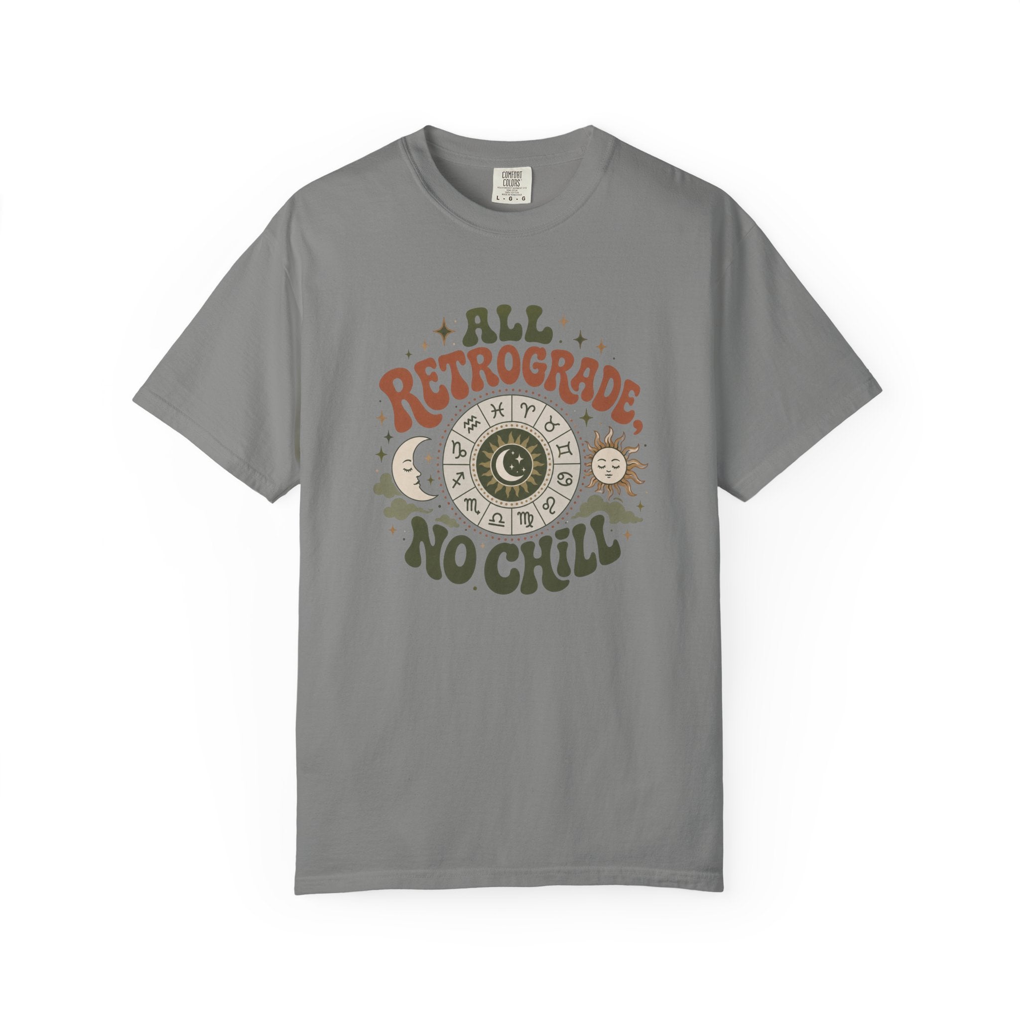 All Retrograde, No Chill T-shirt