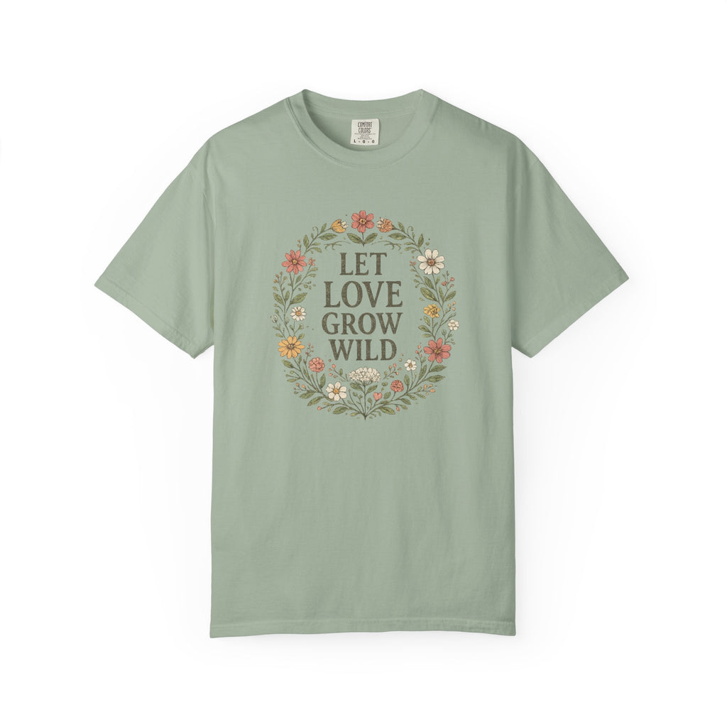 Let Love Grow Wild T-shirt