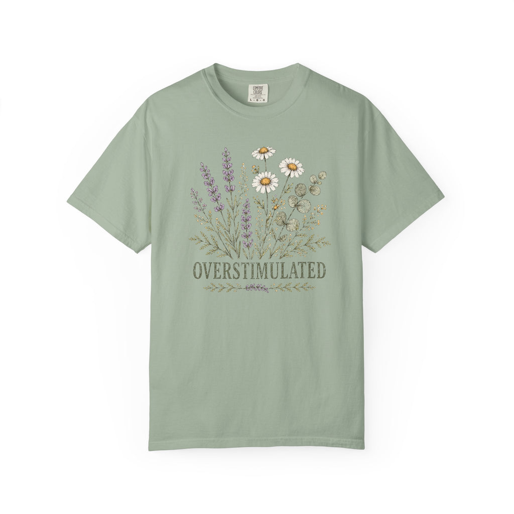 Overstimulated T-shirt
