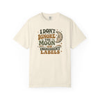I Don't Ignore the Moon or Ingredient Labels T-shirt