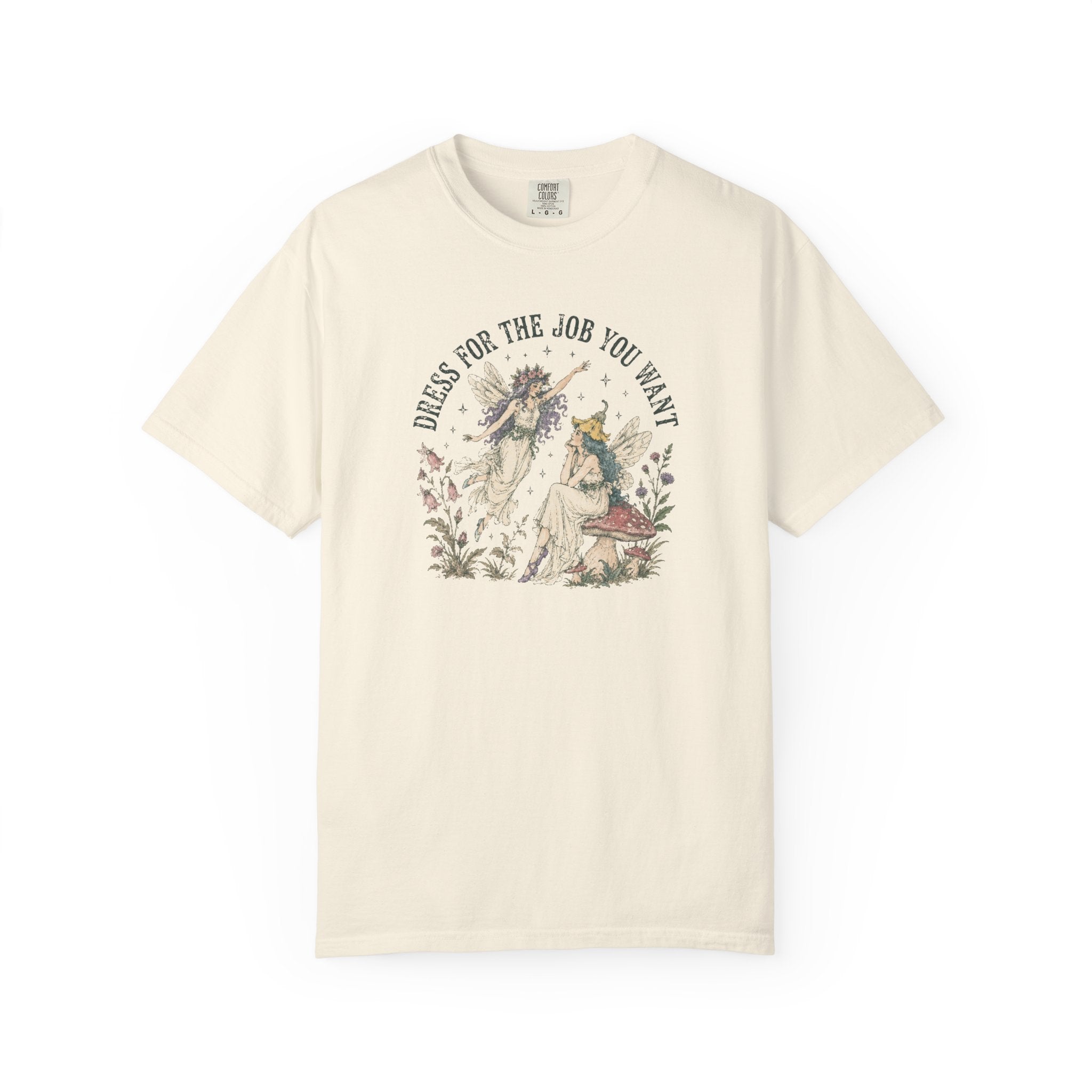 Dress For the Job You Want T-shirt