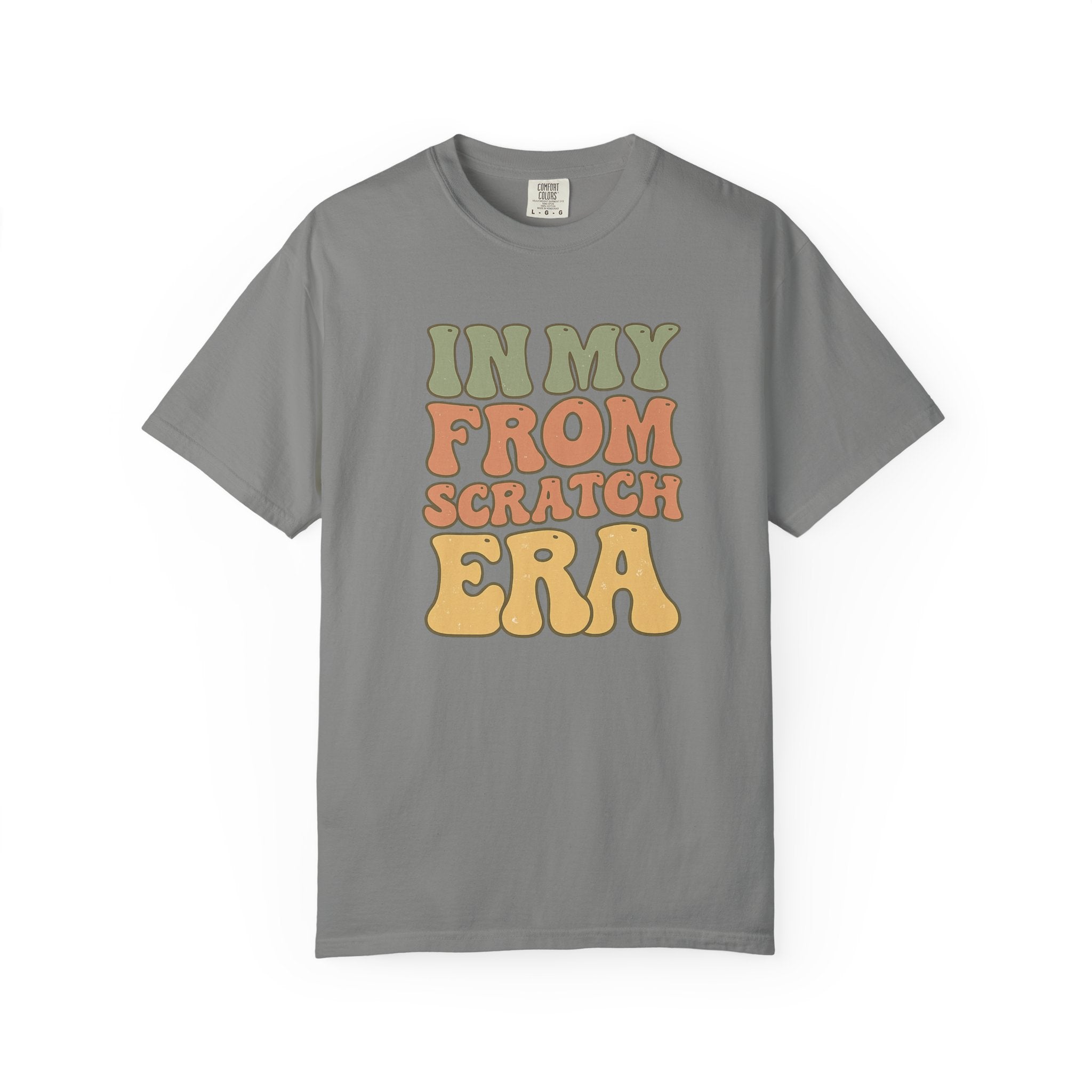 In My From Scratch Era T-shirt