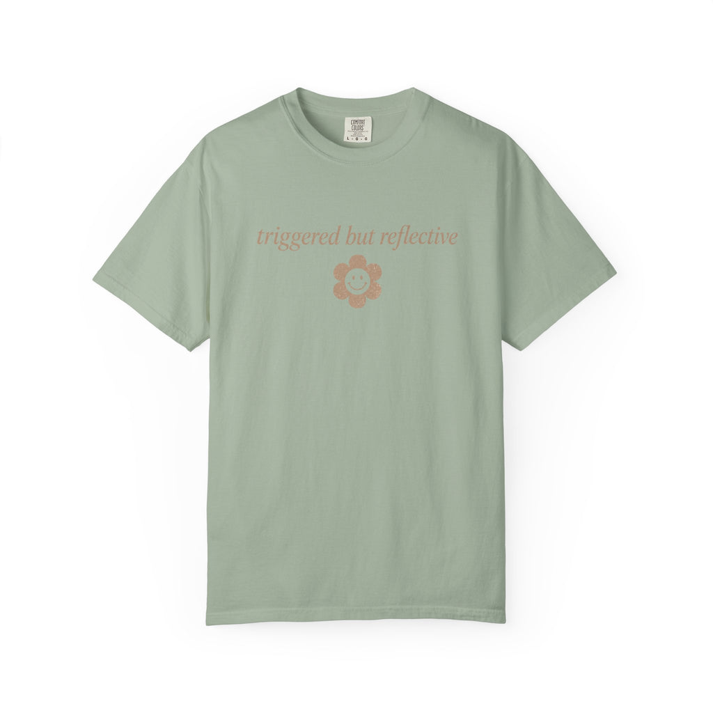 Triggered but Reflective T-shirt