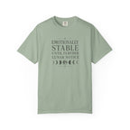 Emotionally Stable Until Further Lunar Notice T-shirt