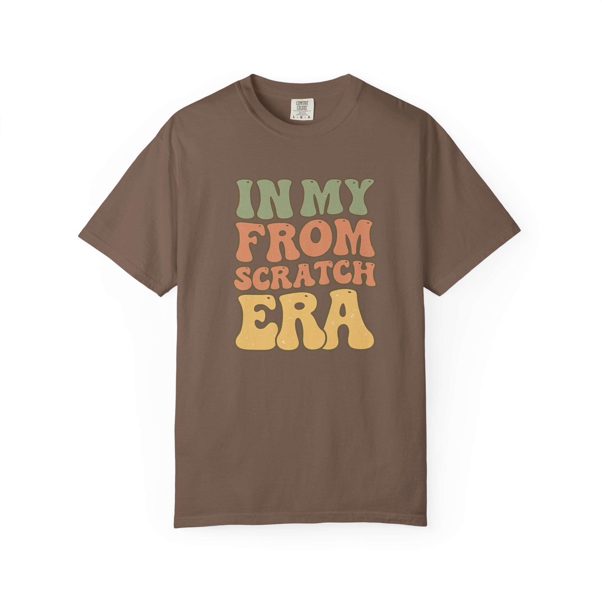 In My From Scratch Era T-shirt
