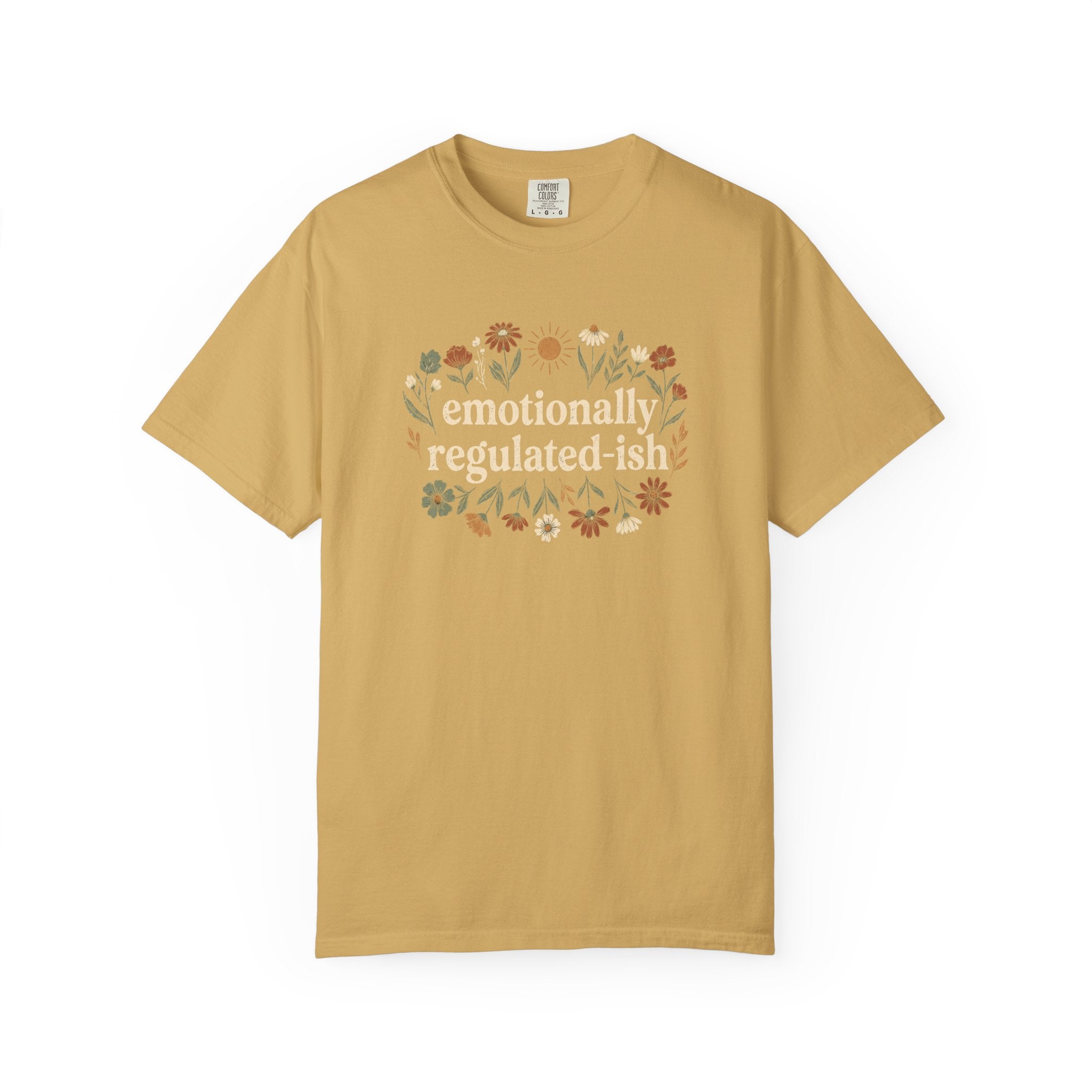 Emotionally Regulated-ish T-shirt