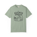 Maximum Frolic T-shirt