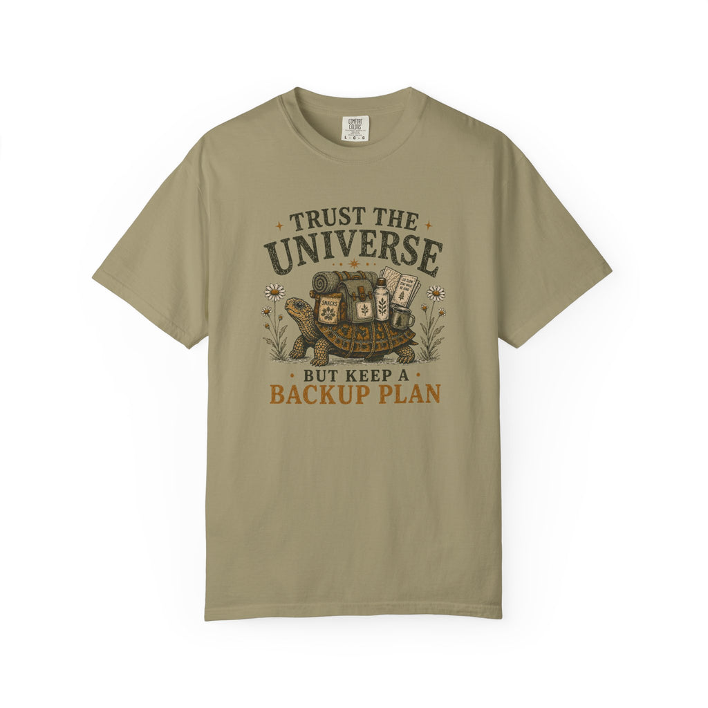 Trust the Universe But... T-shirt