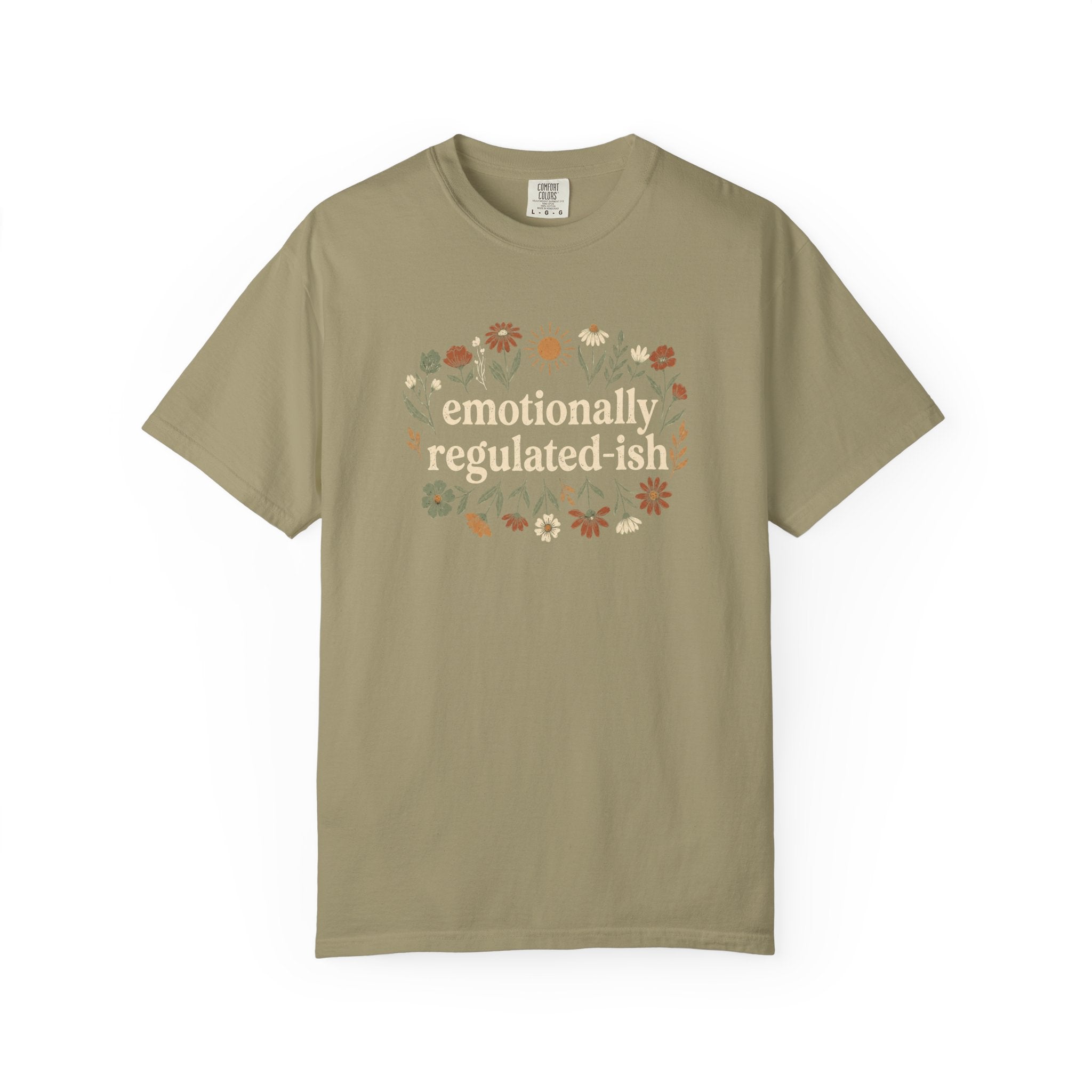 Emotionally Regulated-ish T-shirt