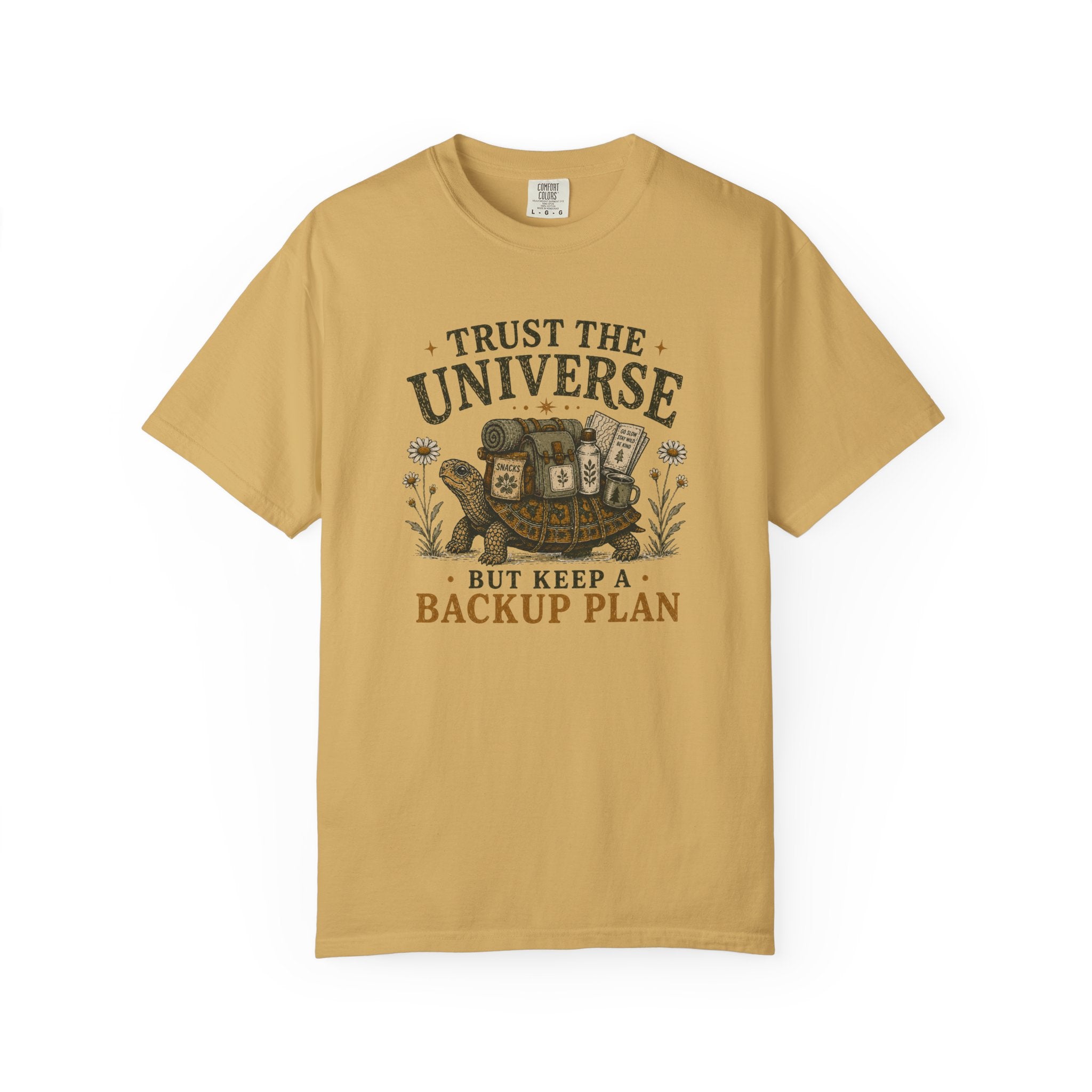 Trust the Universe But... T-shirt