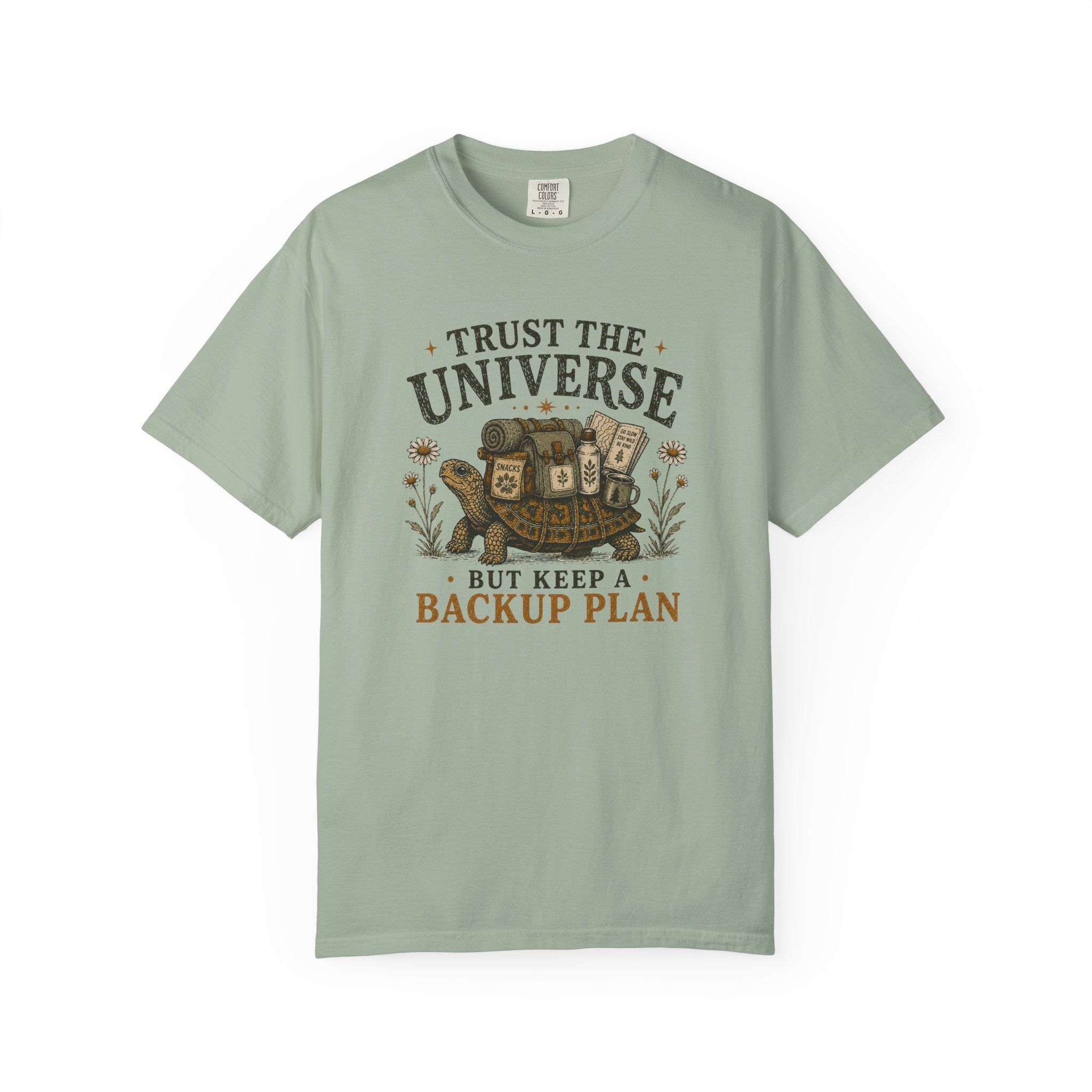 Trust the Universe But... T-shirt