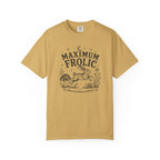Maximum Frolic T-shirt