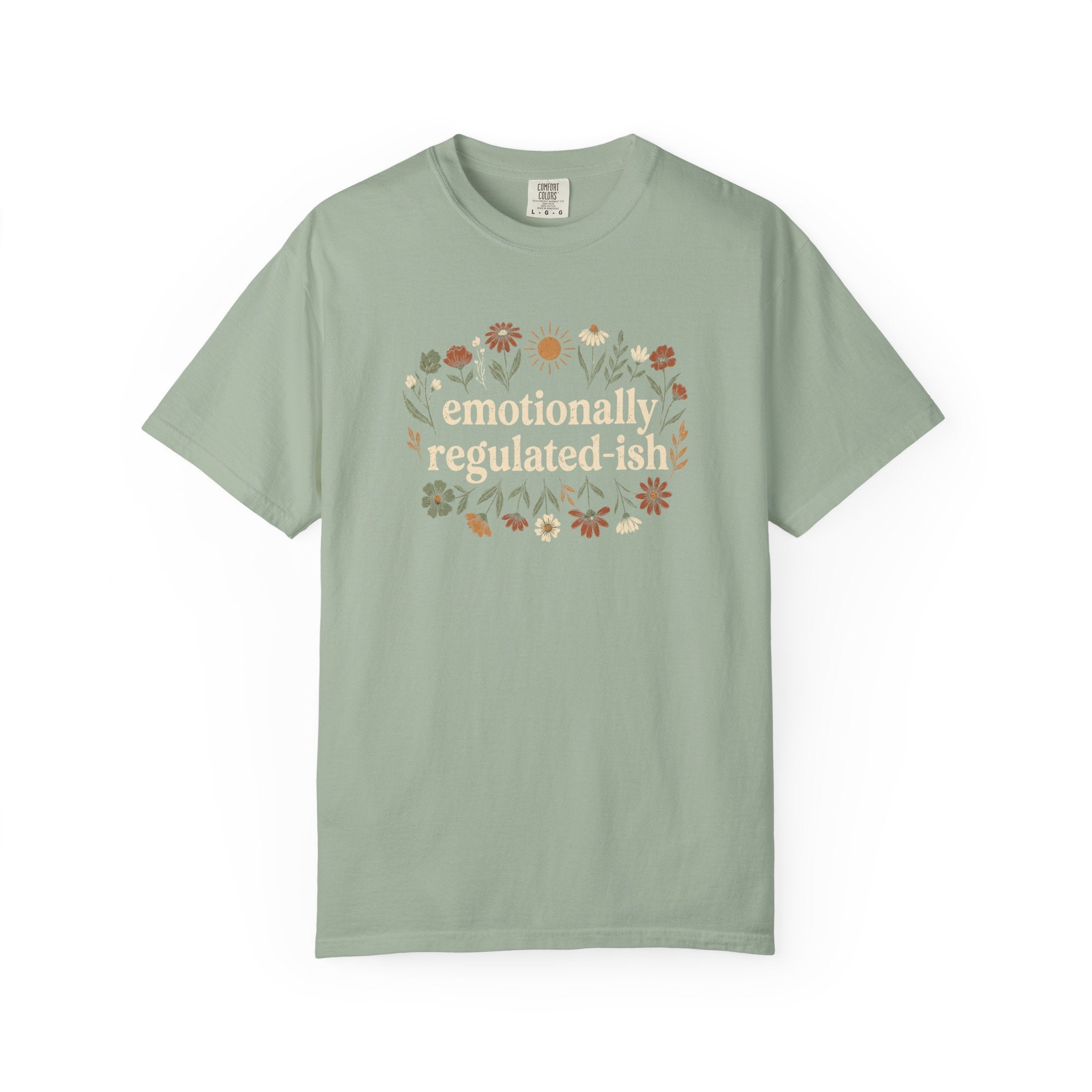 Emotionally Regulated-ish T-shirt