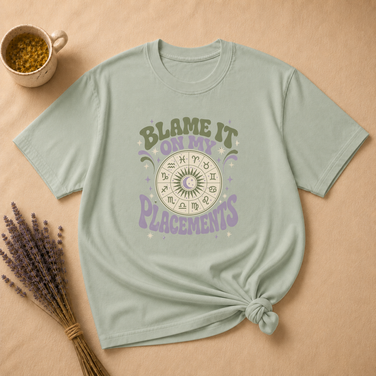 Blame It On My Placements Colored T-shirt