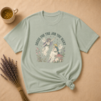 Dress For the Job You Want T-shirt