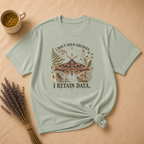 I Don't Hold Grudges T-shirt