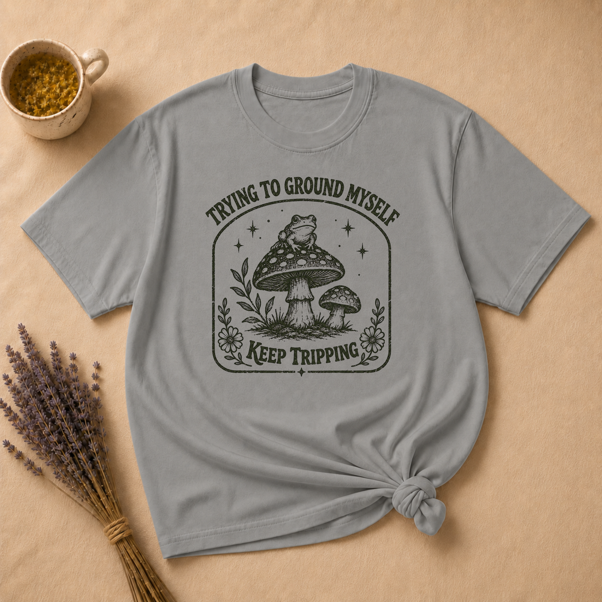 Trying to Ground Myself T-Shirt