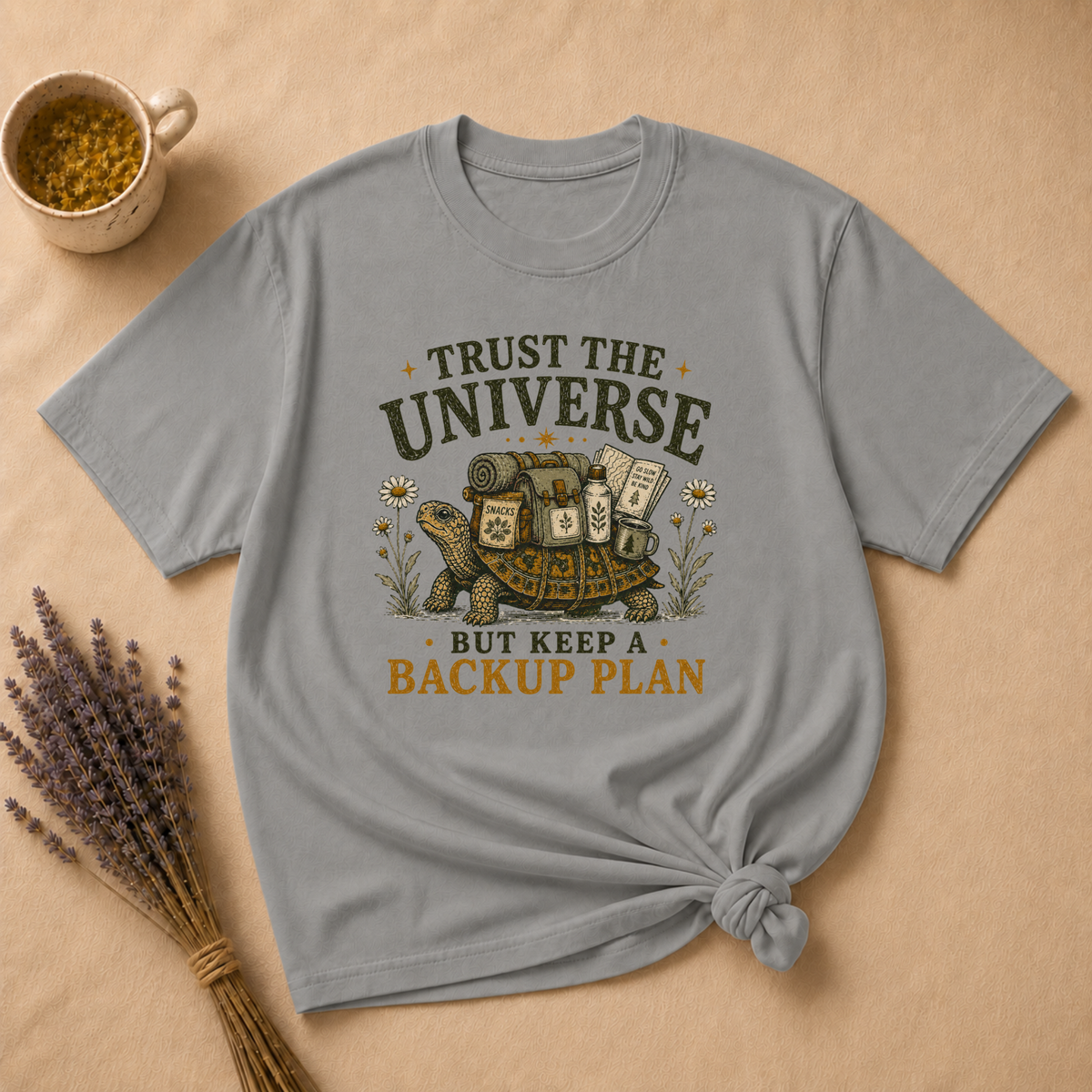 Trust the Universe But... T-shirt