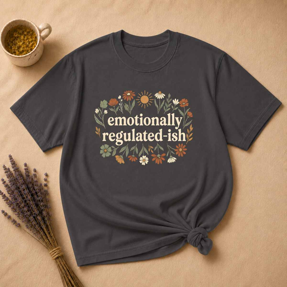 Emotionally Regulated-ish T-shirt