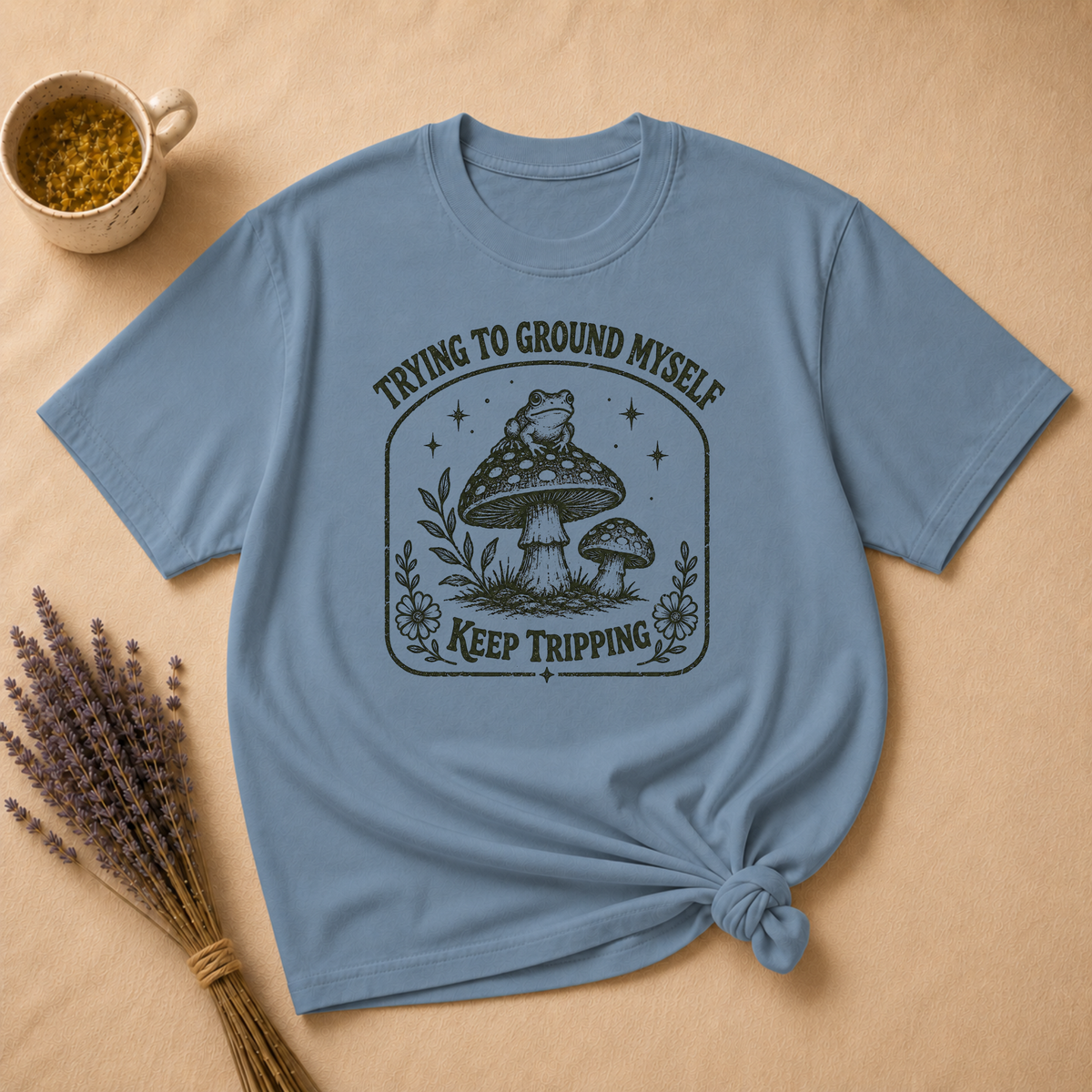 Trying to Ground Myself T-Shirt