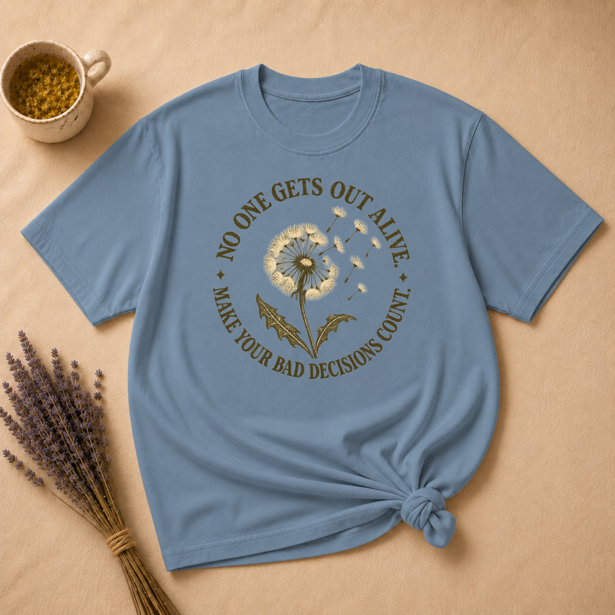 Make Your Bad Decisions Count T-shirt