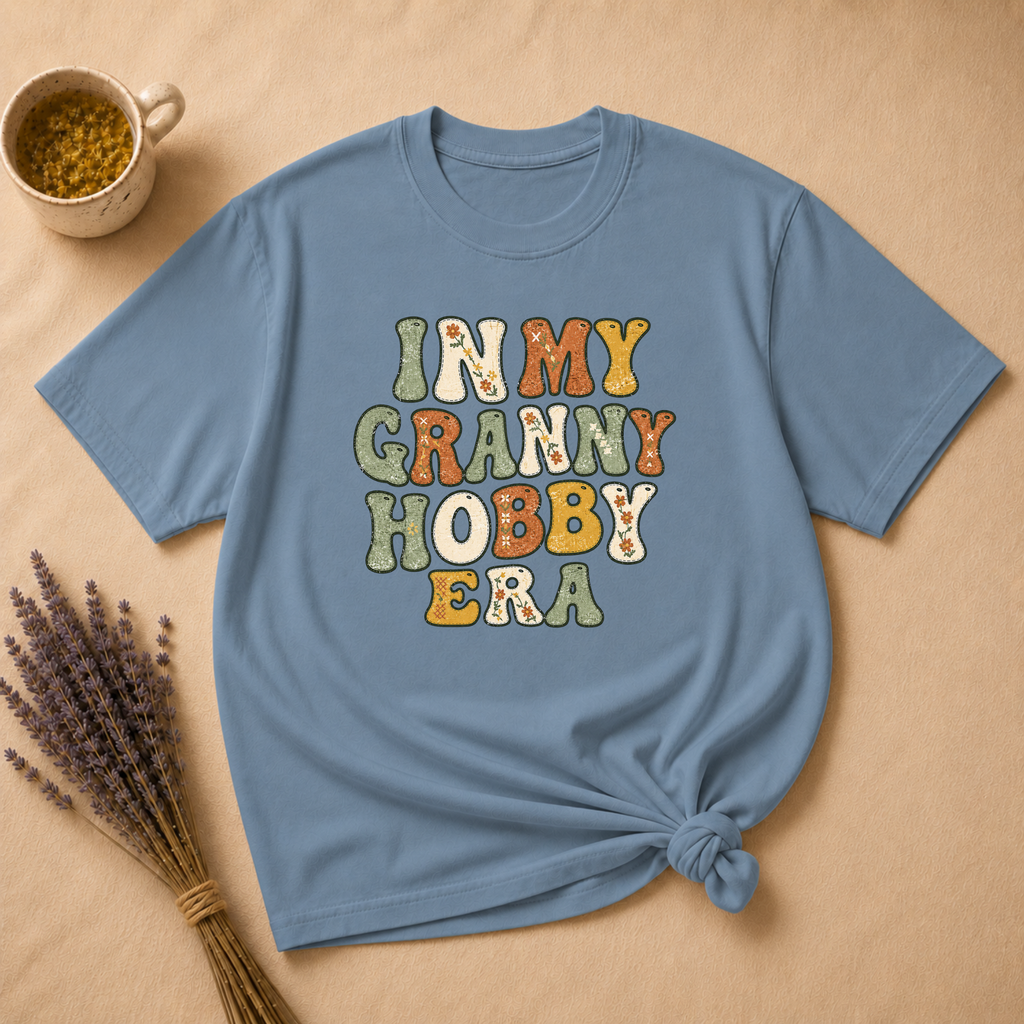 In My Granny Hobby Era T-shirt