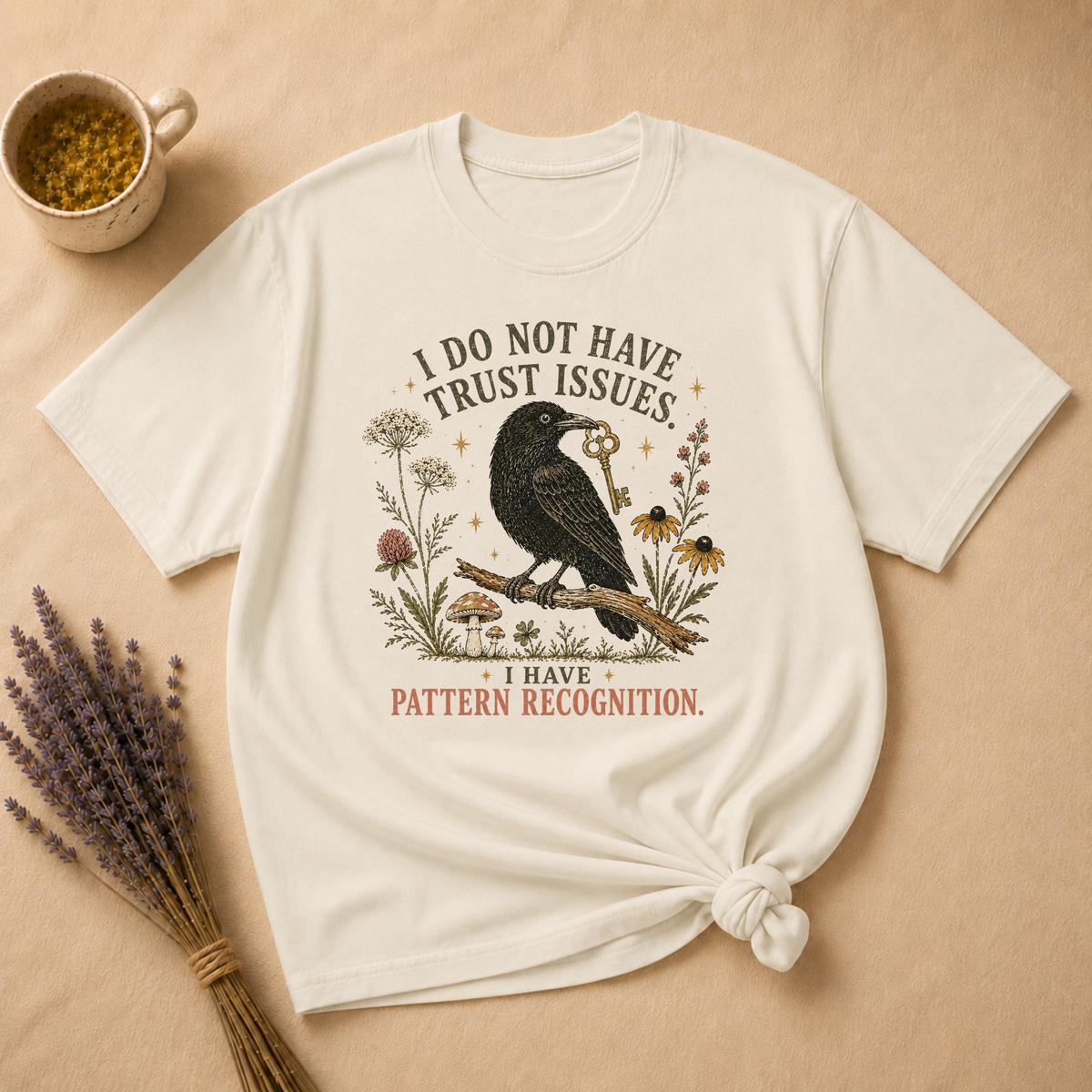 I Don't Have Trust Issues T-shirt