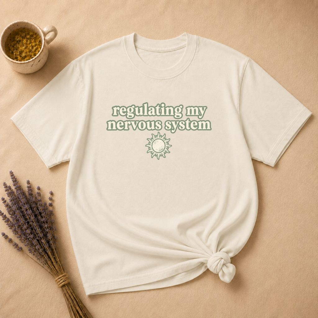 Regulating My Nervous System T-shirt