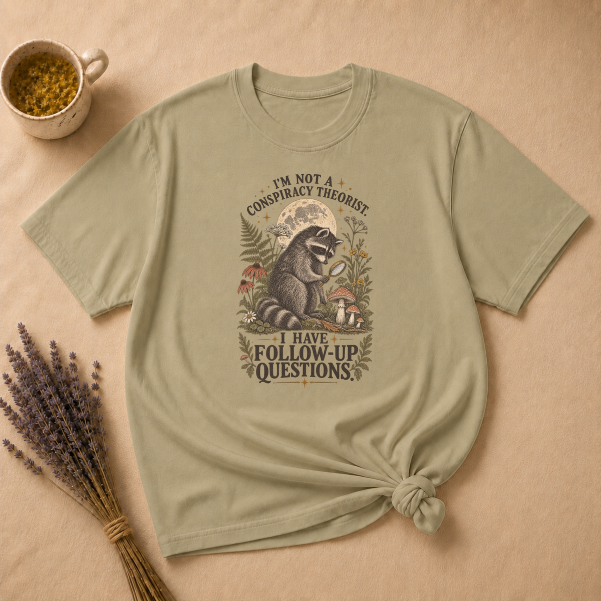 I Have Follow-up Questions T-shirt