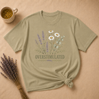 Overstimulated T-shirt