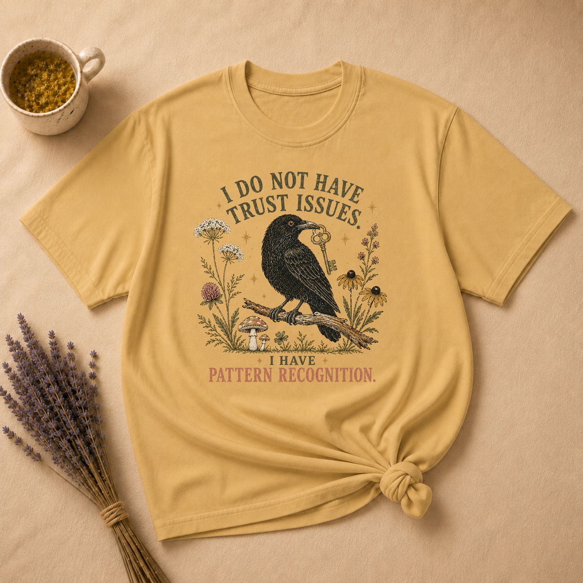 I Don't Have Trust Issues T-shirt