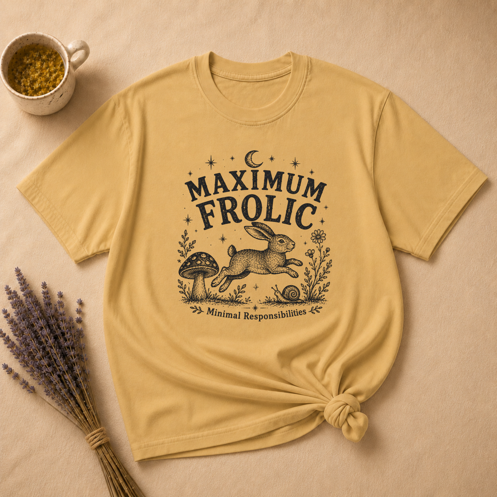 Maximum Frolic T-shirt